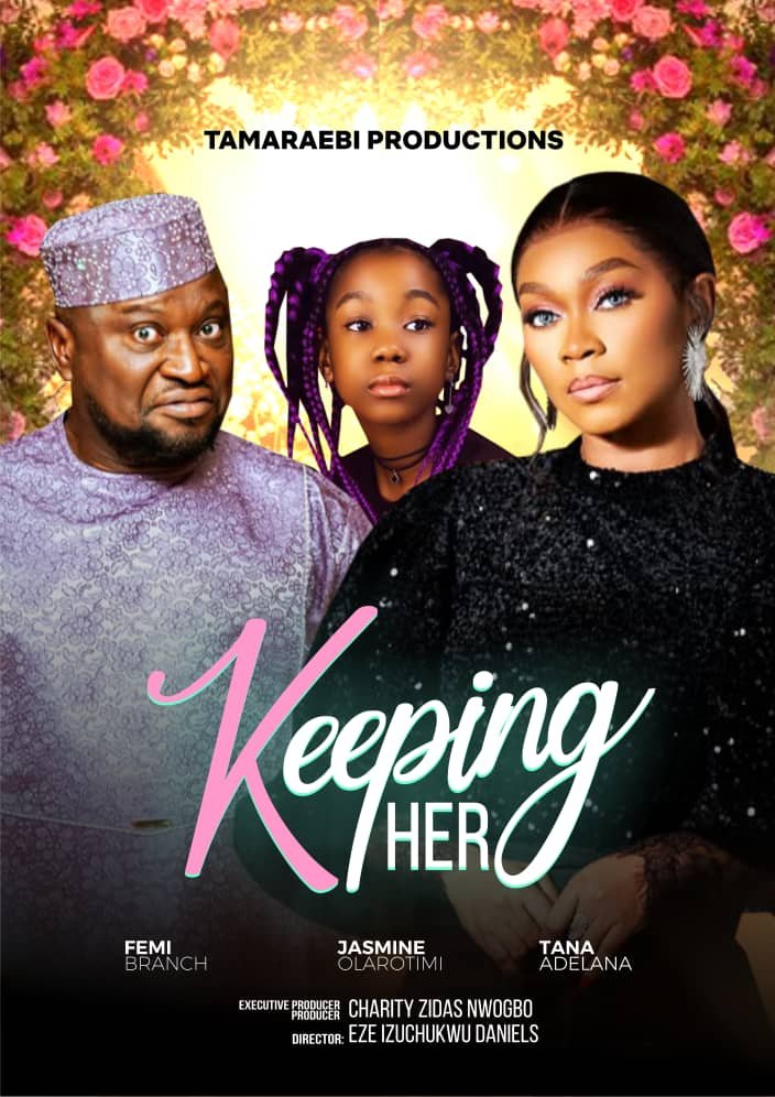 Keeping Her (2024) - Nollywood Movie