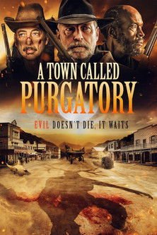 A Town Called Purgatory (2025) Movie