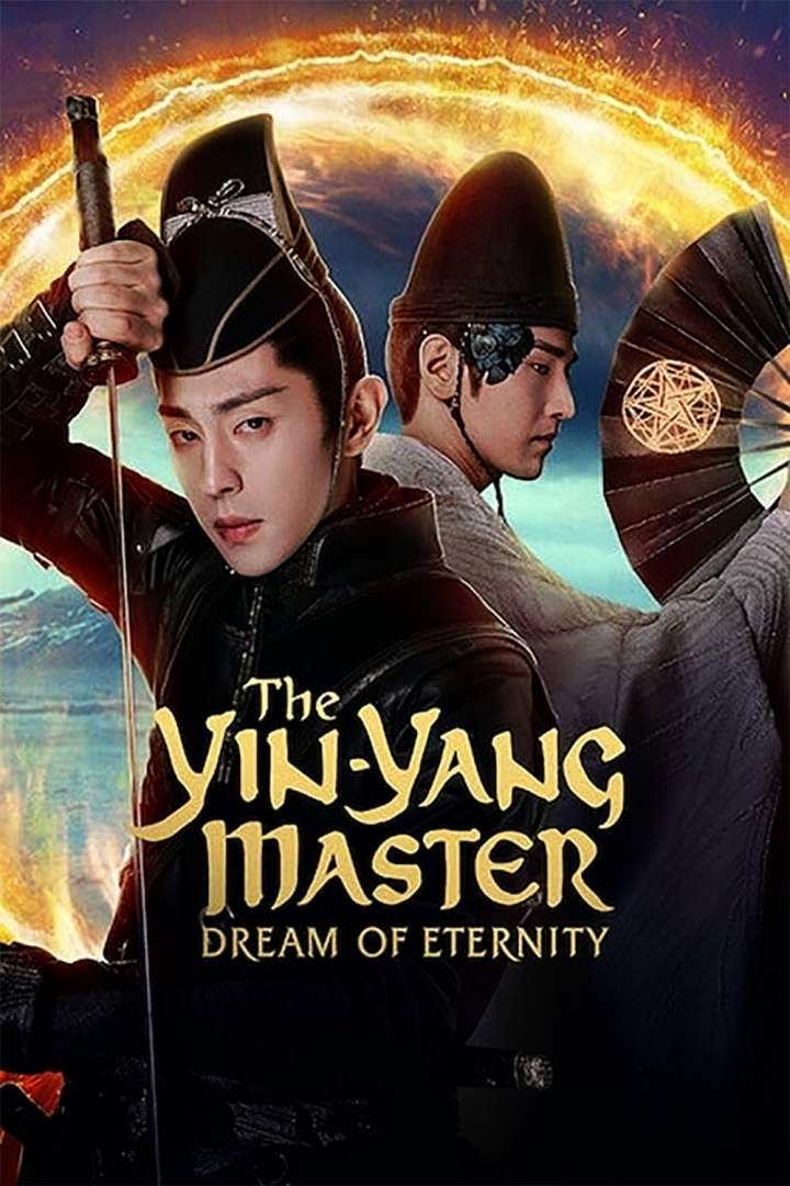 The Yin-Yang Master: Dream of Eternity (2021) Download