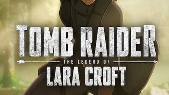 Tomb Raider: The Legend of Lara Croft (2024) Season 1 |