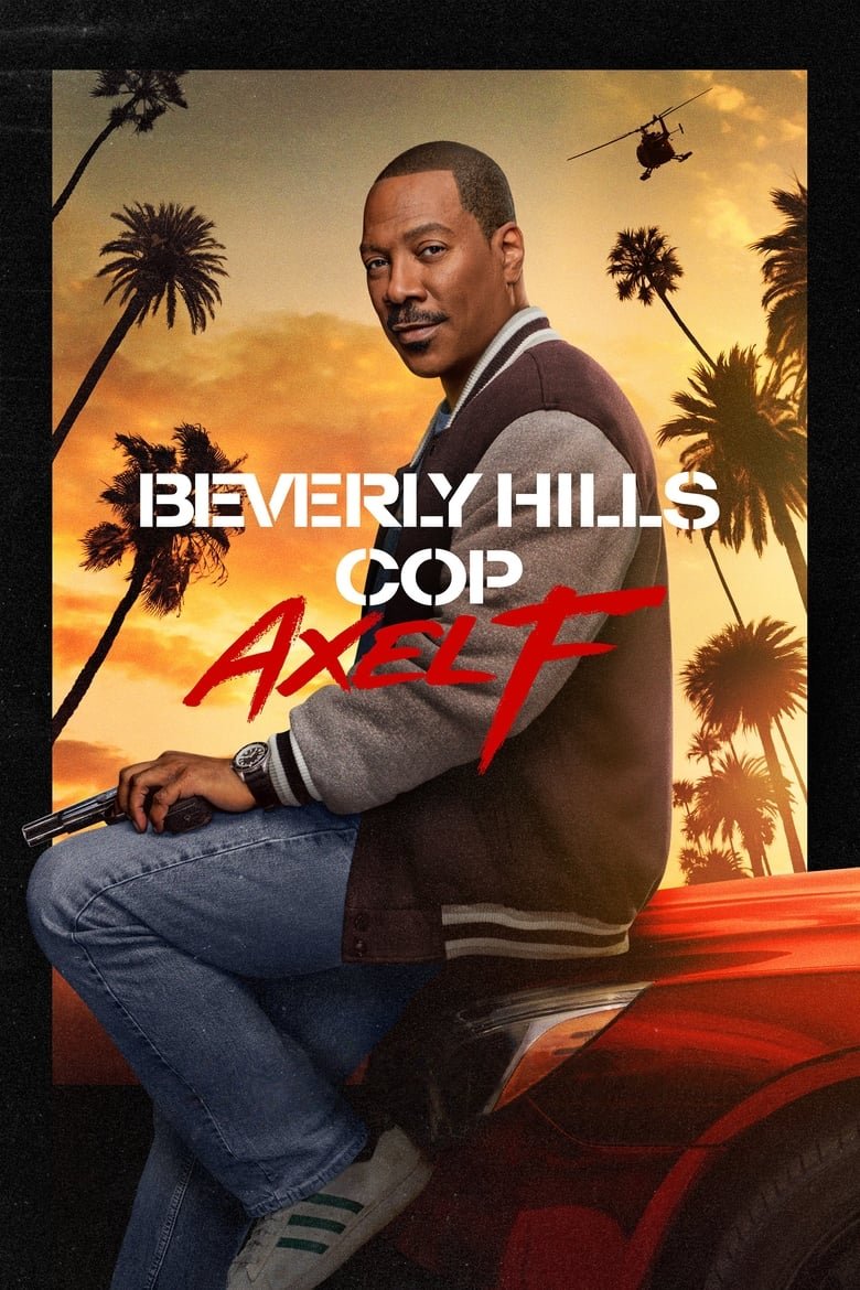 Beverly Hills Cop: Axel F (2024) Movie